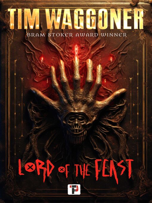 Title details for Lord of the Feast by Tim Waggoner - Available